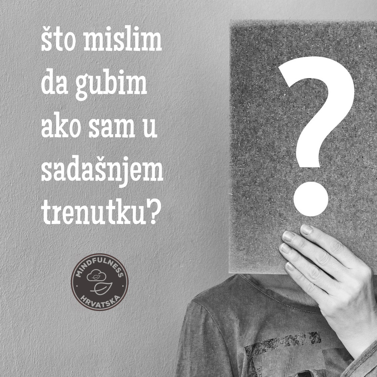 što mislim da gubim ako sam u sadašnjem trenutku.jpg